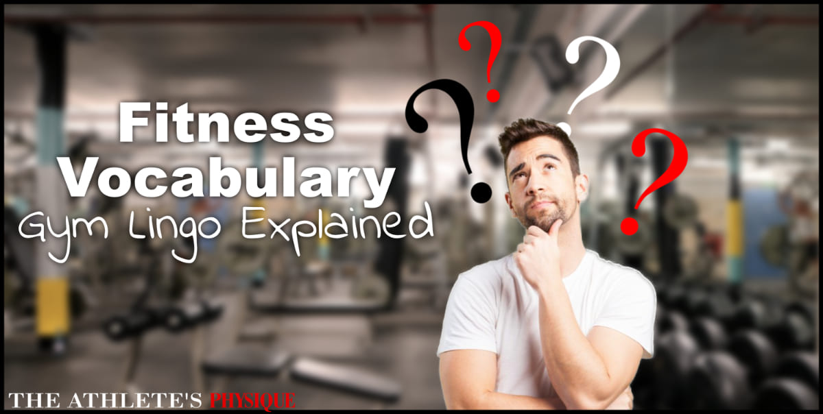 The Athlete's Physique List of Fitness Vocabulary