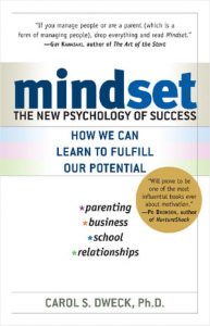 read Mindset by Carol S. Dweck