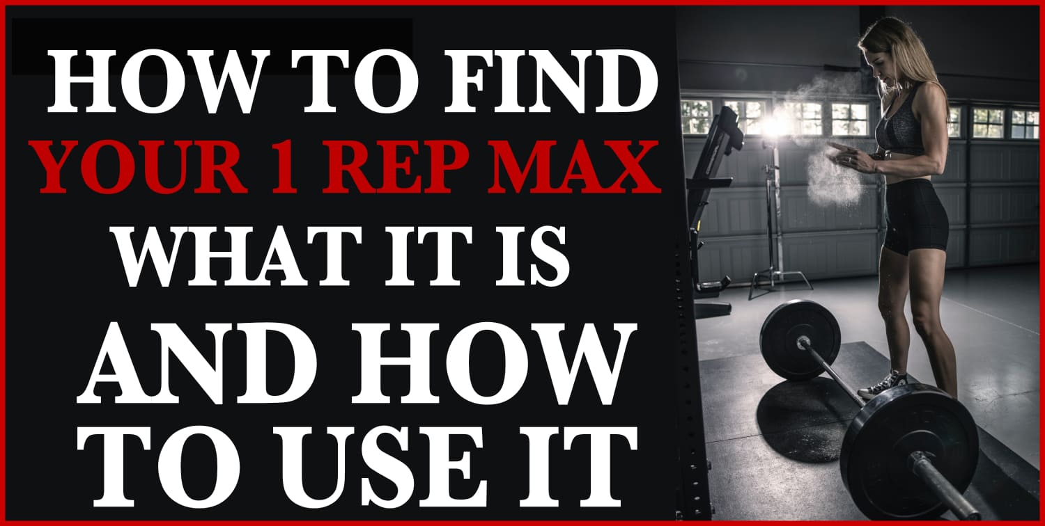 What Is a One-Rep Max and How Do You Find it