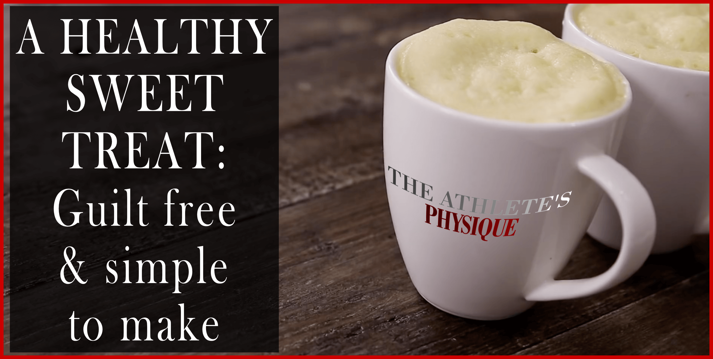 Healthy Mug Cake Recipe